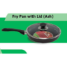 TPR NS Glamour Fry Pan with Lid (Ash) - 24cm